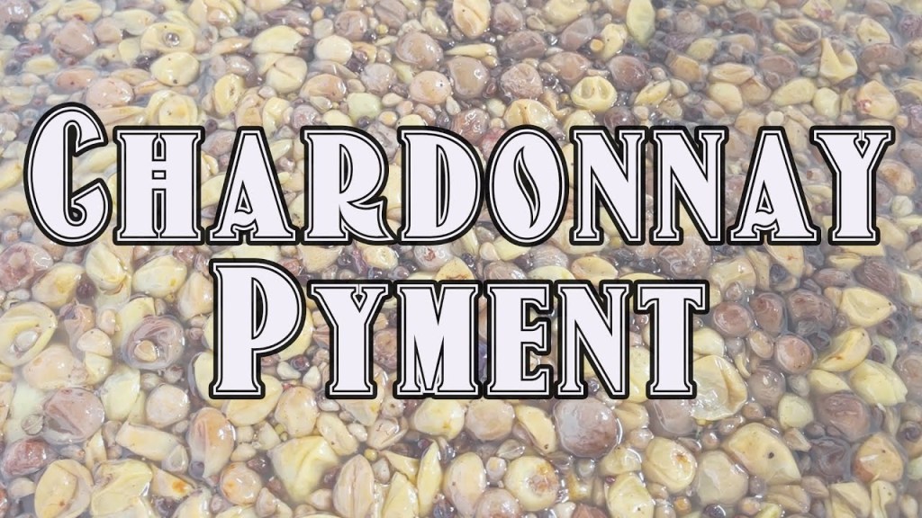 Chardonnay Pyment
